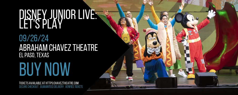 Disney Junior Live at Abraham Chavez Theatre