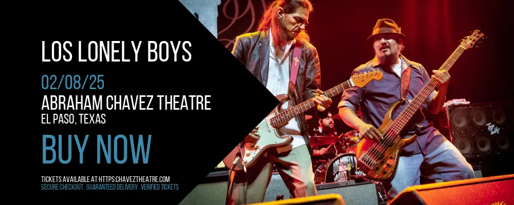 Los Lonely Boys at Abraham Chavez Theatre